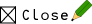 close